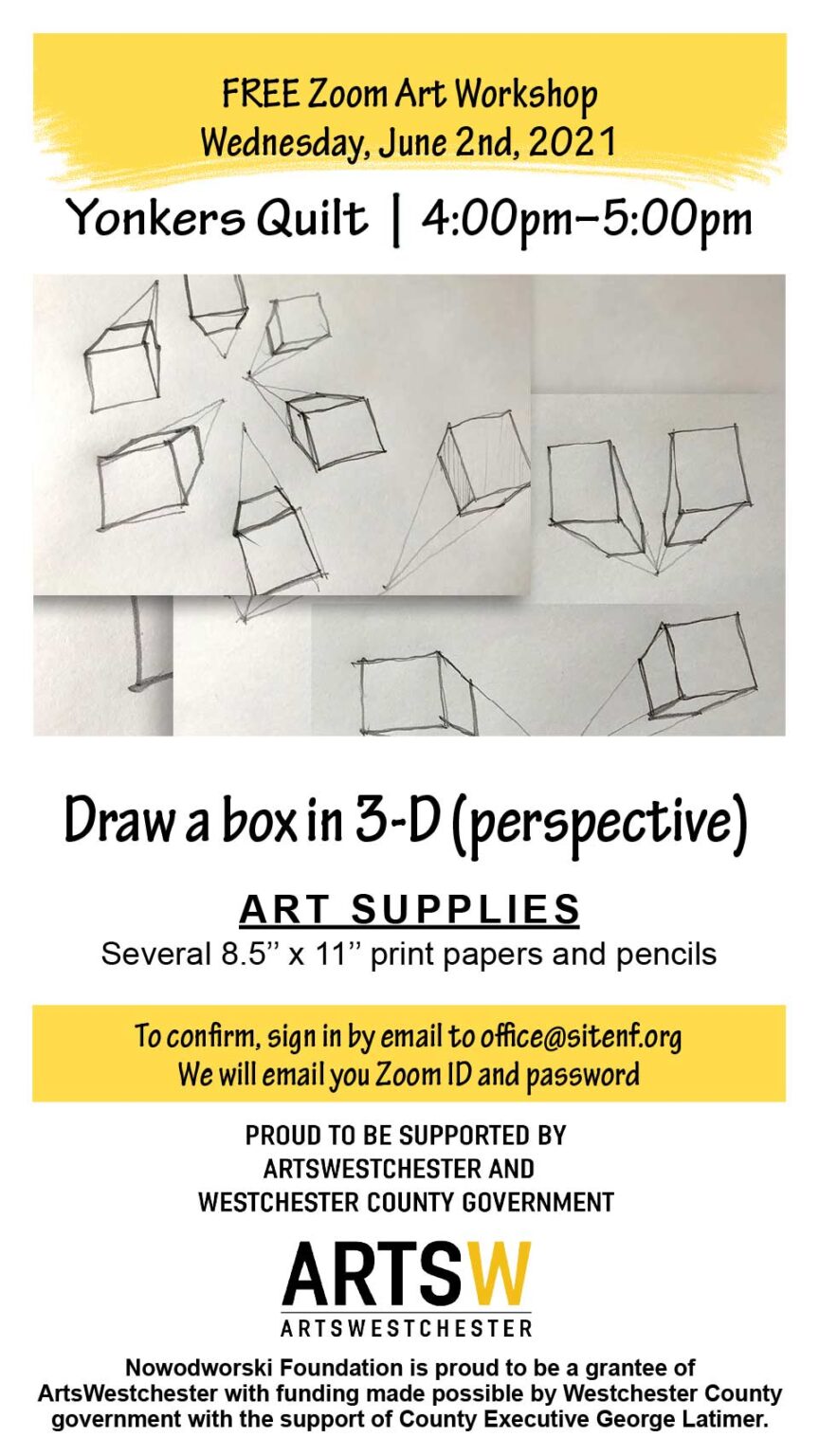 PERSPECTIVE part 2 DRAWING, WEDNESDAY 6/2 YONKERS QUILT